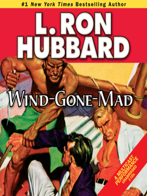Title details for Wind-Gone-Mad by L. Ron Hubbard - Wait list